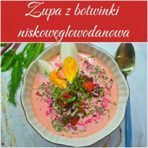 Zupa z botwinki - niskowęglowodanowa