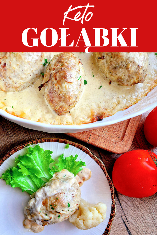 Kolaż na którym widać biały napis na czerwonym tle Keto GOŁĄBKI. Poniżej białe naczynie żaroodporne z gotowymi gołąbkami i to danie na talerzyku
