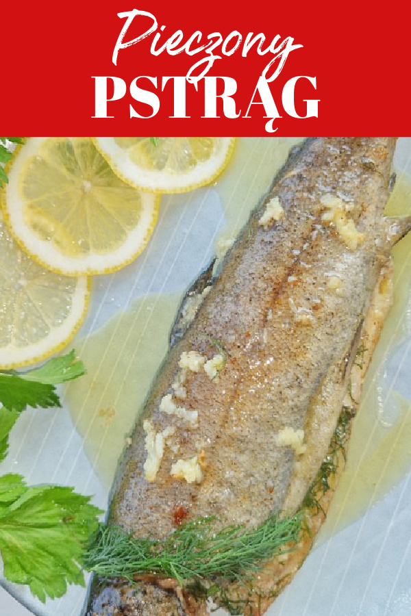 Kolaż na Pinterest: biały napis Pstrąg pieczony na czerwonym tle, poniżej zdjęcie pstrąga z cytryną i koperkiem na talerzu.