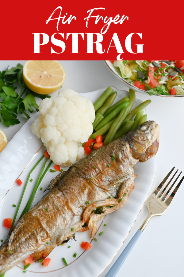 Grafika na Pinterest promująca przepis na pstrąga pieczonego w Air Fryerze z kalafiorem i fasolką.